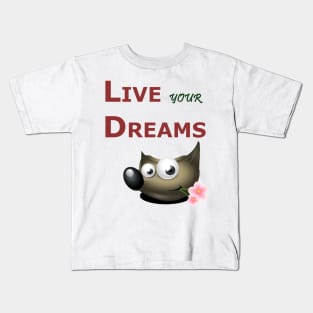 Live Your Dreams Kids T-Shirt